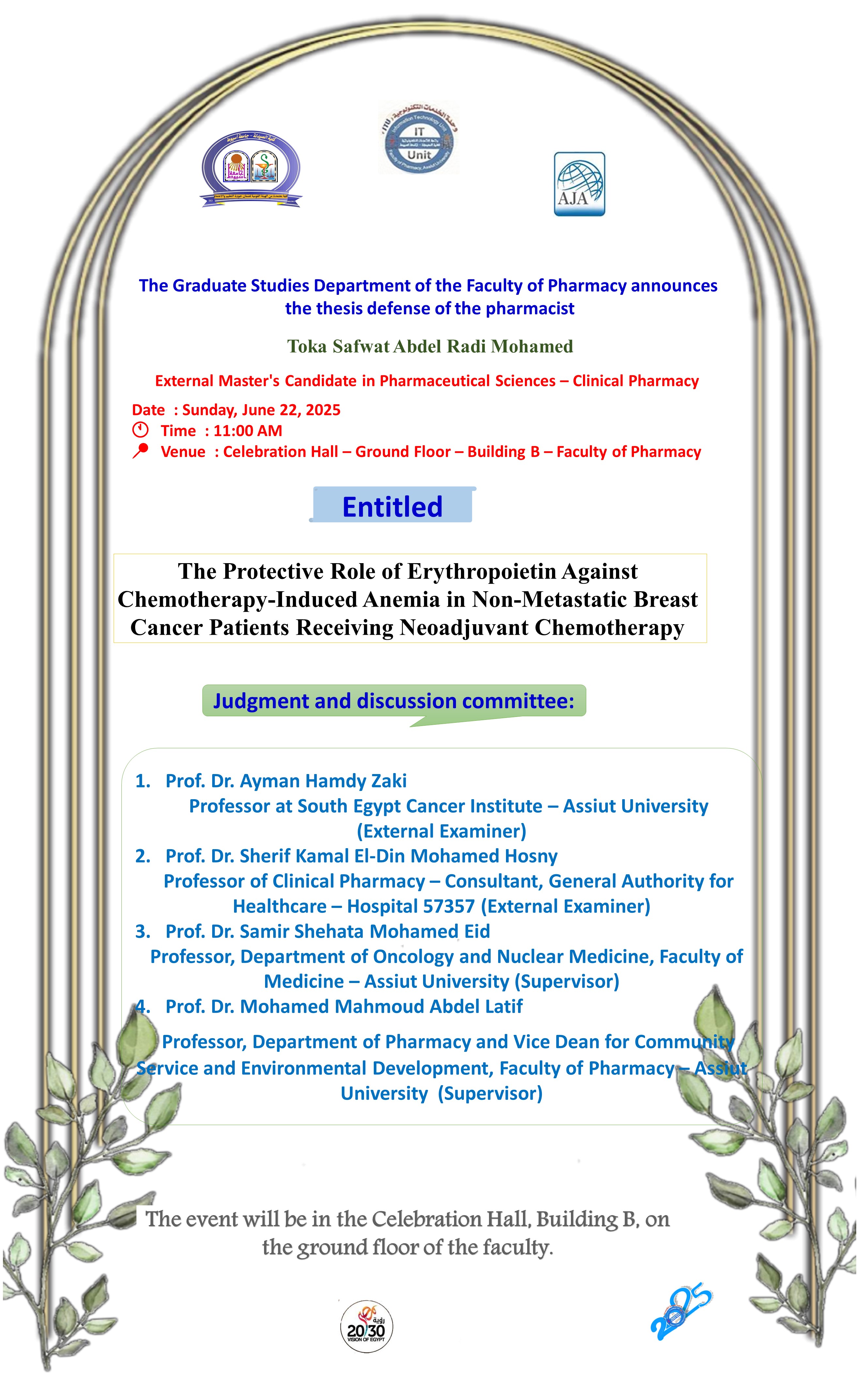     Master’s Thesis Defense Announcement /Toka Safwat Abdel Radi Mohamed  External Master's Candidate in Pharmaceutical Sciences – Clinical Pharmacy