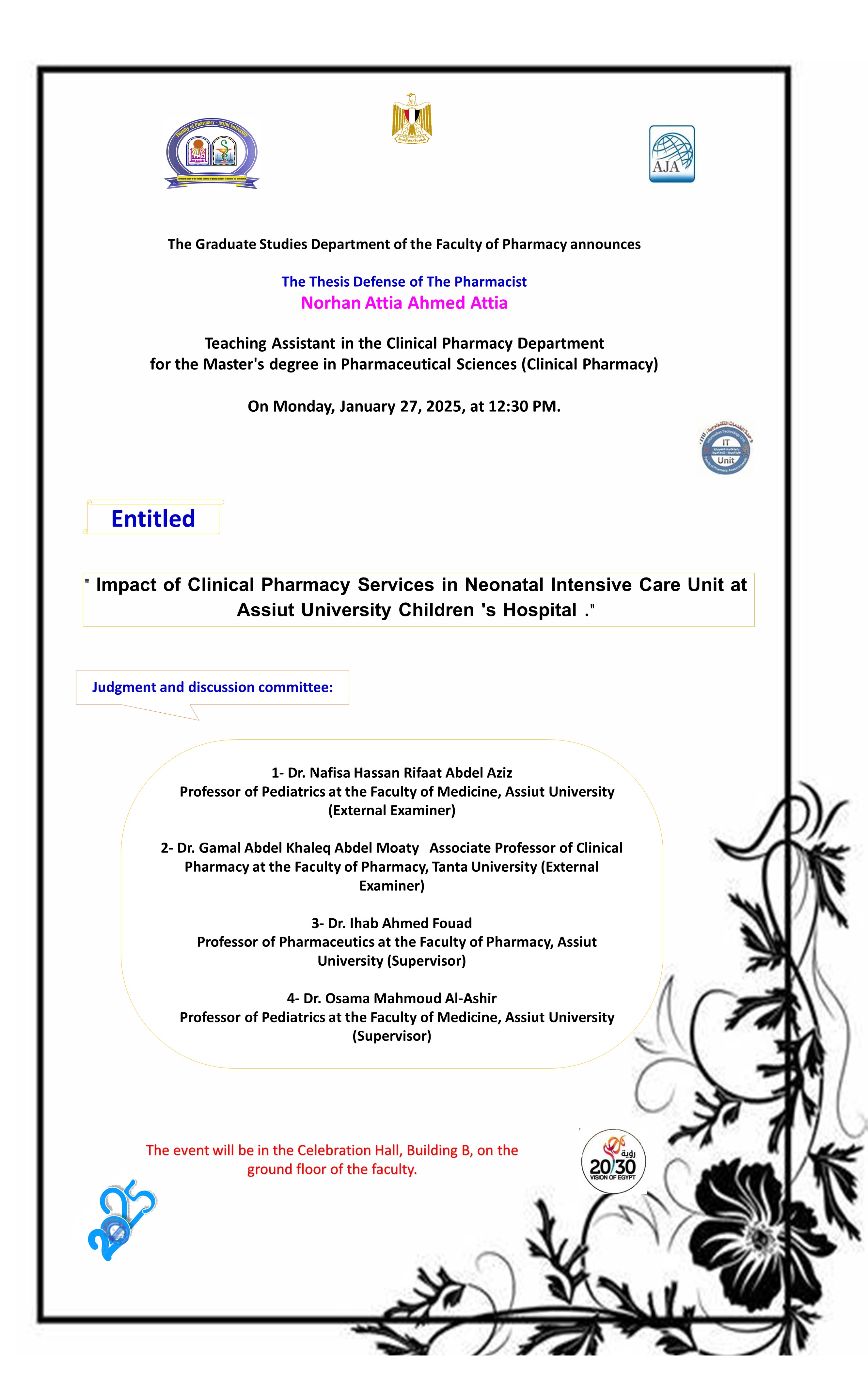 The Thesis defense of the Pharmacist / Norhan Attia Ahmed- Teaching Assistant in the Clinical Pharmacy Department - on Monday, January 27, 2025