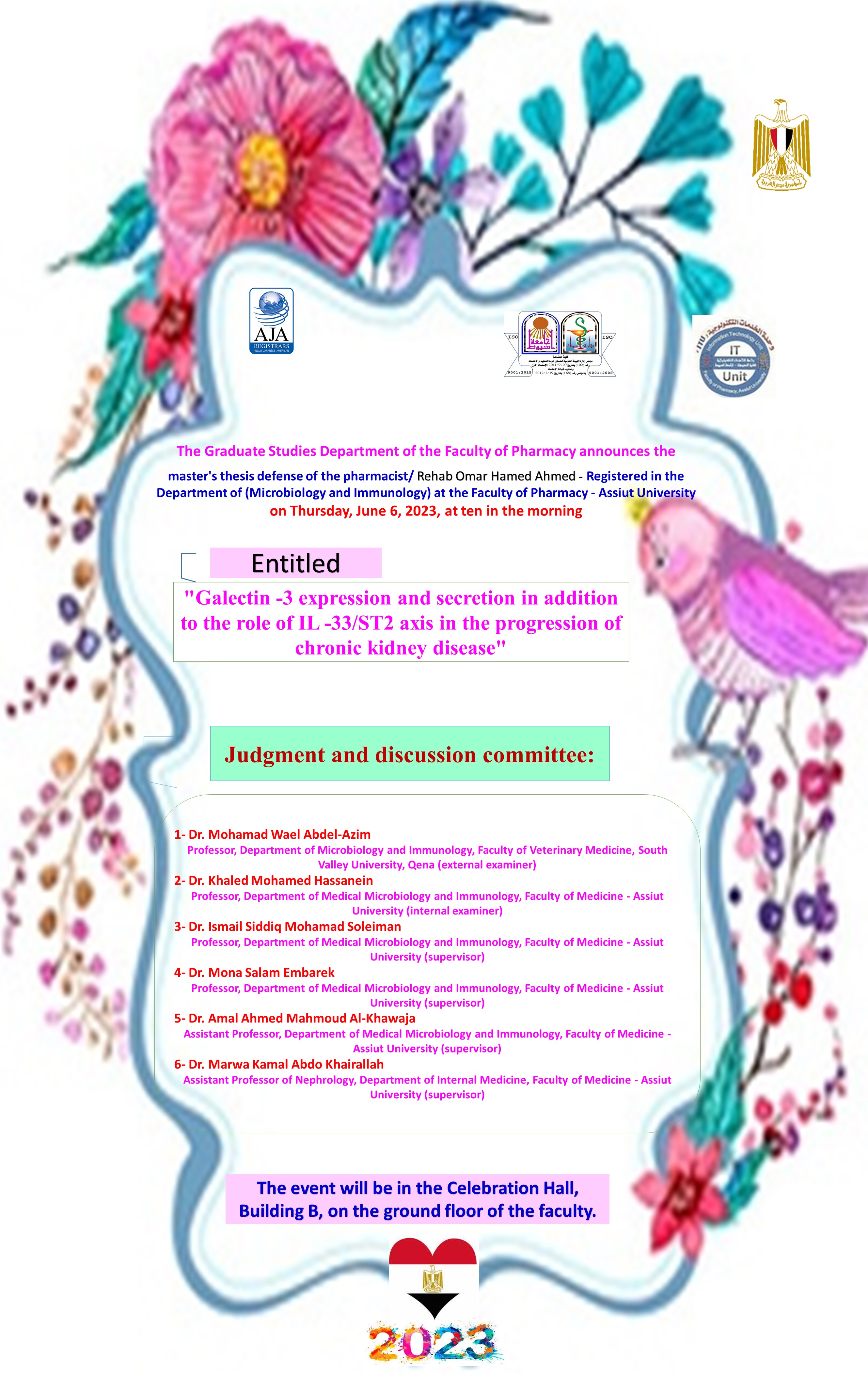 master's thesis defense of the pharmacist/ Rehab Omar Hamed Ahmed - Registered in the Department of (Microbiology and Immunology)